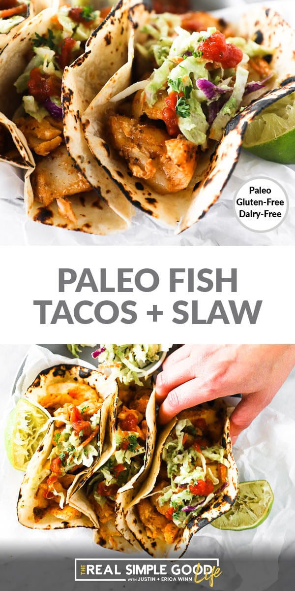 Two vertical images with text overlay in the middles. Top image close up angled shot of fish taco on a plate. Bottom image of hand picking up taco from plate. 
