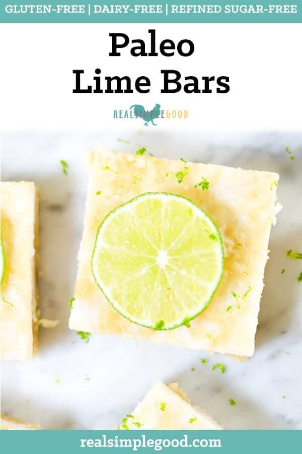 Paleo Lime Bars (GF, Dairy-Free + Refined Sugar-Free)