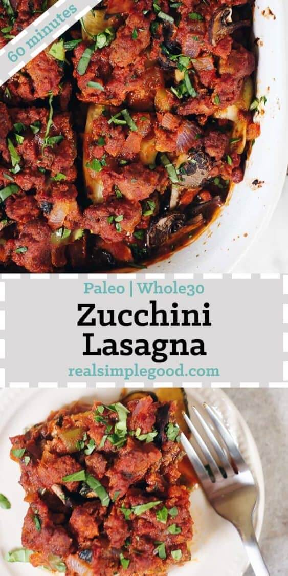This Whole30 compliant Paleo zucchini lasagna is a delicious way to use up zucchini in your garden! Skip the bloat and enjoy this real food lasagna recipe! | realsimplegood.com