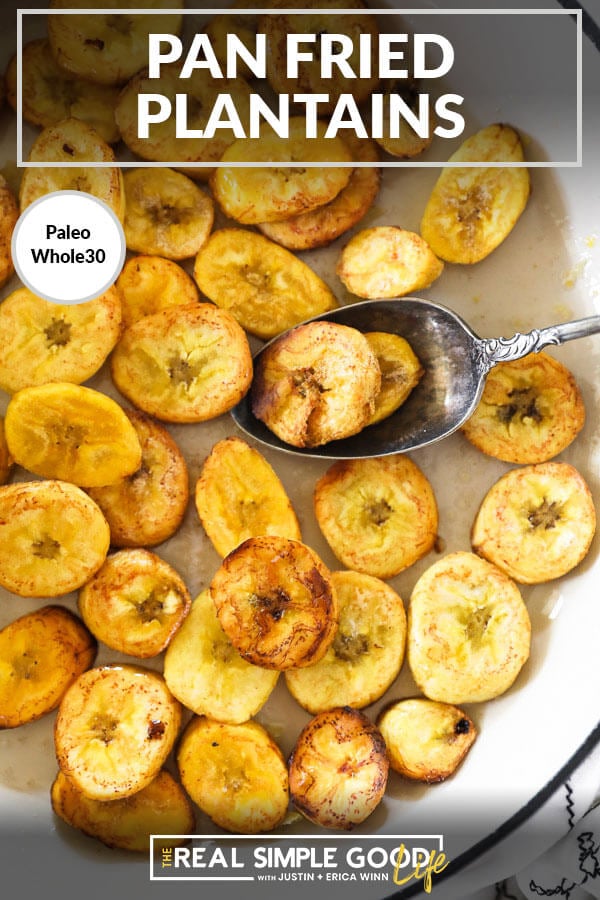 Close up vertical image of pan fried plantains in pan with a serving spoon scooping some out. Text overlay at top. 