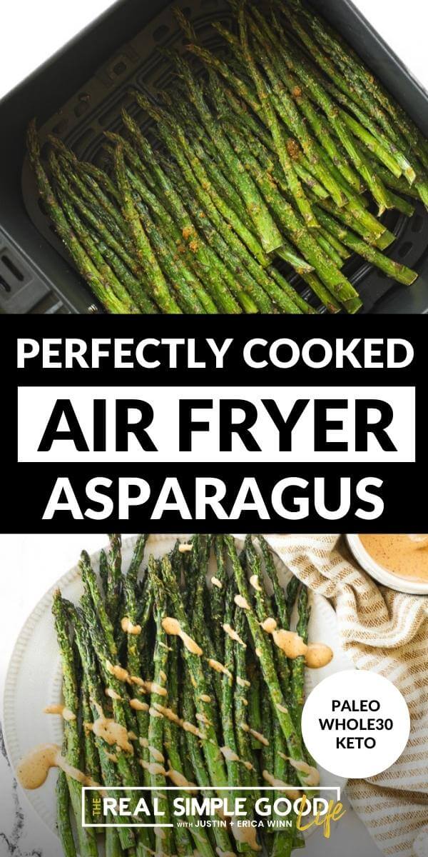 Vertical split image with text overlay in the middle. Top image of asparagus in air fryer basket. Bottom image of asparagus served on a plate with chipotle aioli drizzled on top. 