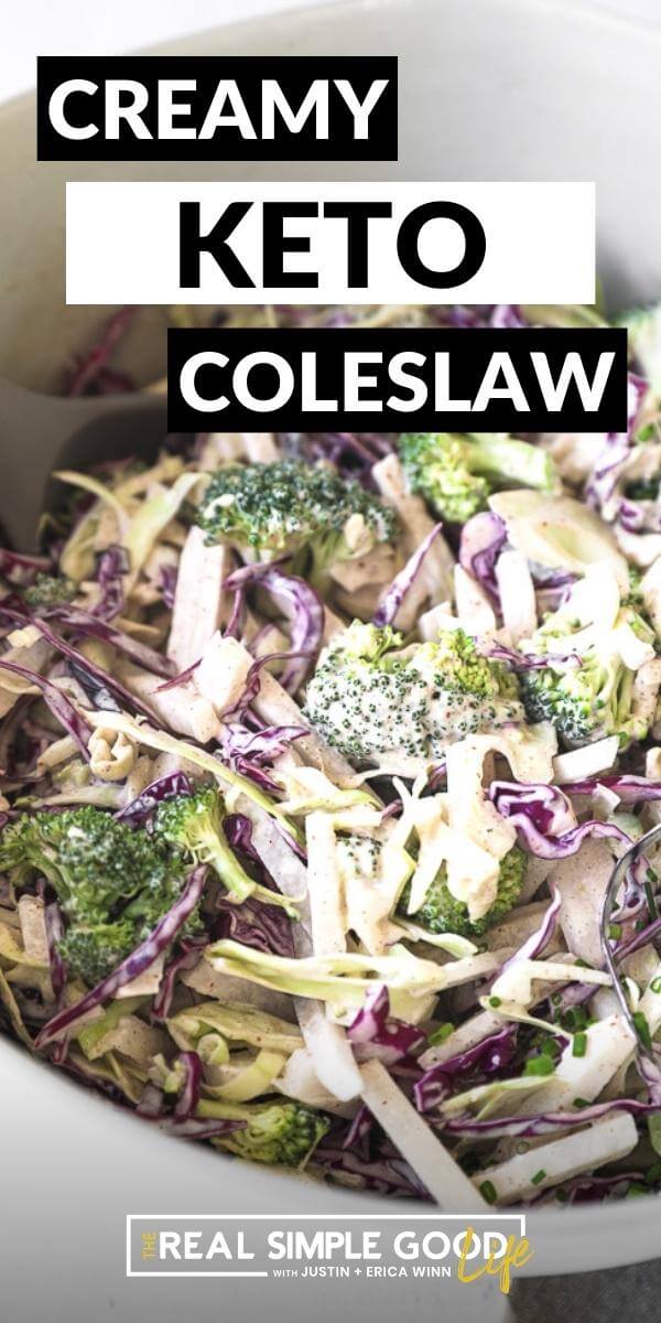 Vertical image with text overlay at the top. Close up image of the keto coleslaw all mixed up in a bowl. 