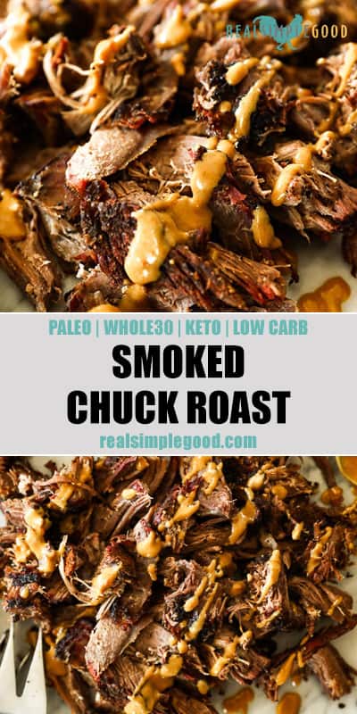  Smoked Chuck Roast Paleo Whole30 Keto The Real 