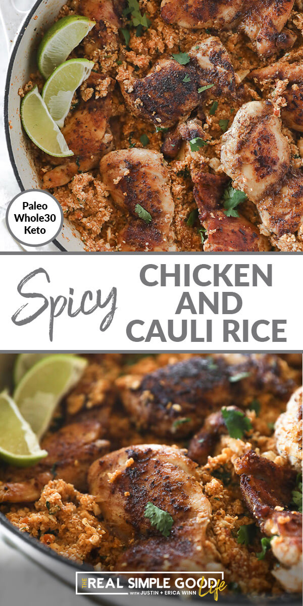 Split photo with text in middle. Spicy chicken and cauliflower rice in pan with lime wedges on top and angled close up shot of chicken in pan with cauliflower rice bottom.