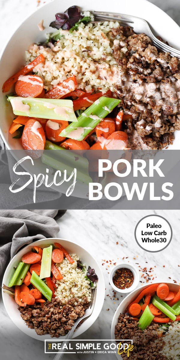 Vertical split image with text overlay in the middle that says "Spicy Pork Bowls - Paleo, Whole30, Low Carb". 
Top image of bowl of cauliflower rice, spicy pork and veggies. Bottom image of two bowls served up. 