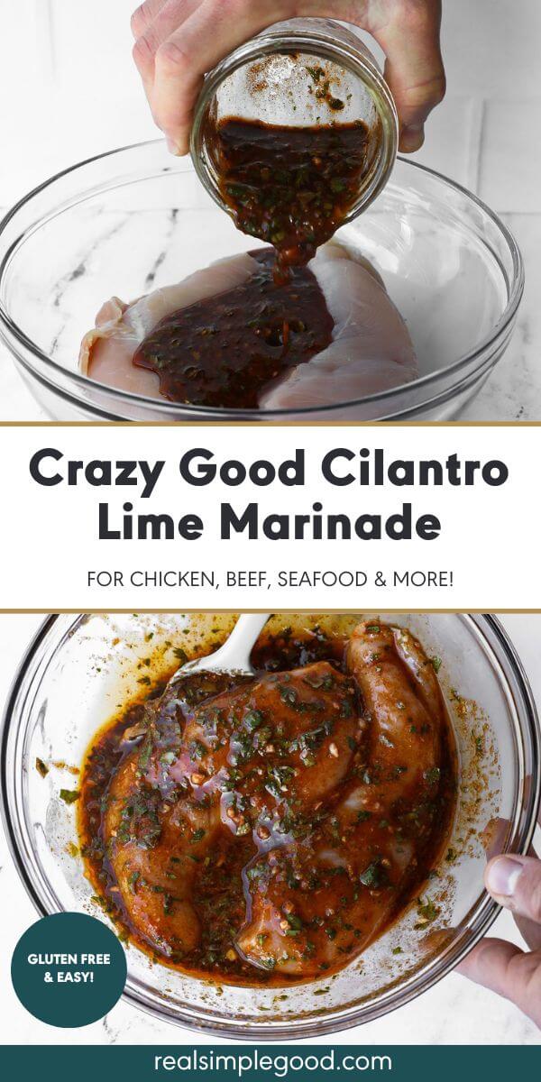 The Greatest Cilantro Lime Marinade (Chicken, Seafood, Steak & More!)